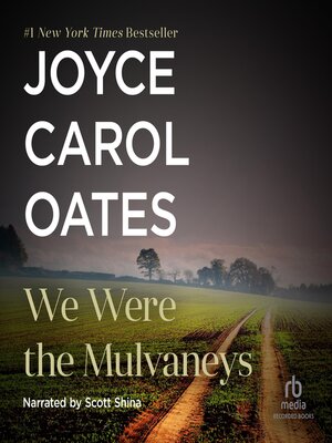 We Were the Mulvaneys - Audiobook